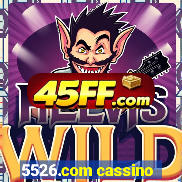 5526.com cassino